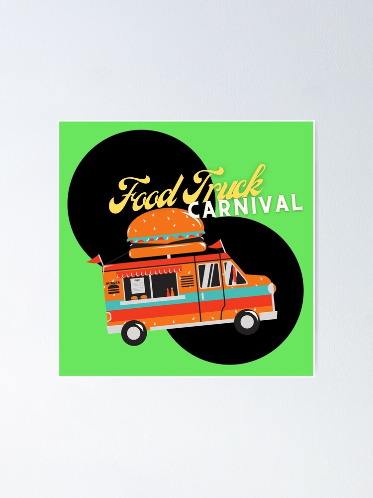 "Food truck Carnival Food Truck " Poster by KoopTroop Redbubble