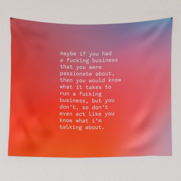 Item preview, Maybe if you had a f*cking business - Kim Kardashian quote designed and sold by forthecoolture.
