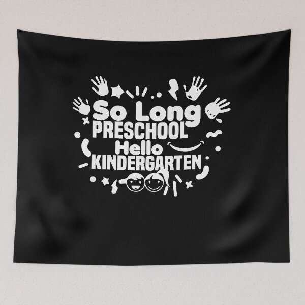 Item preview, So Long Preschool Hello Kindergarten, Moving up to the next grade! designed and sold by teesBYAlioui.