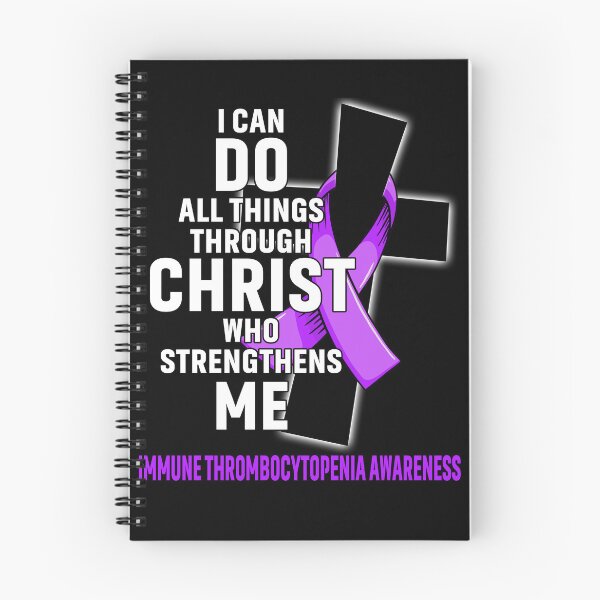 Item preview, I Can Do All Things Through Christ Who Strengthens Me Immune Thrombocytopenia Awareness designed and sold by Hatjar.