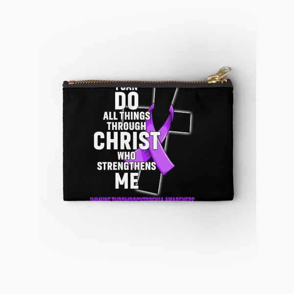 Item preview, I Can Do All Things Through Christ Who Strengthens Me Immune Thrombocytopenia Awareness designed and sold by Hatjar.