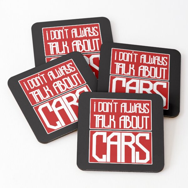 Item preview, I DON'T ALWAYS TALK ABOUT CARS designed and sold by By anlove  ⭐⭐⭐⭐⭐.