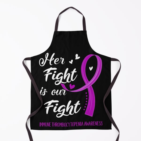 Item preview, Her Fight Is Our Fight Immune Thrombocytopenia Awareness designed and sold by Kohend.