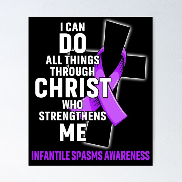 Item preview, I Can Do All Things Through Christ Who Strengthens Me Infantile Spasms Awareness designed and sold by Hatjar.