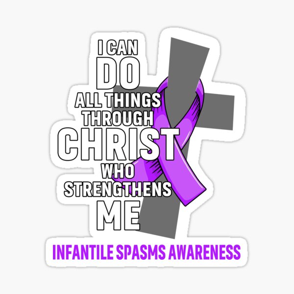 Item preview, I Can Do All Things Through Christ Who Strengthens Me Infantile Spasms Awareness designed and sold by Hatjar.