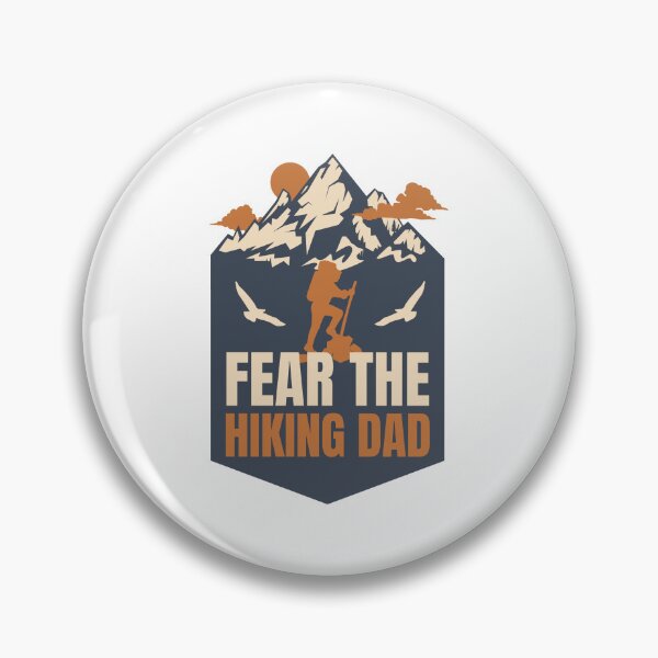 Item preview, fear the hiking dad - hiking dad  designed and sold by uranus1store.