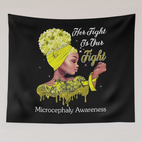Item preview, Her Fight Is Our Fight Microcephaly Awareness designed and sold by Mnrshirley.