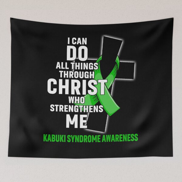 Item preview, I Can Do All Things Through Christ Who Strengthens Me Kabuki Syndrome Awareness designed and sold by Hatjar.
