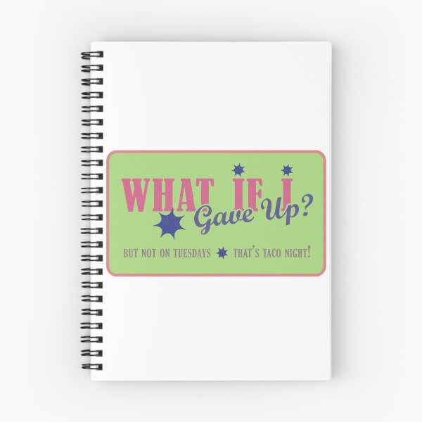 Item preview, What If I Gave Up? But Not On Tuesdays designed and sold by totheleftist.
