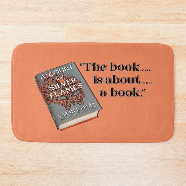 Item preview, A Court of Silver Flames Quote A Book About a Book designed and sold by baranskini.