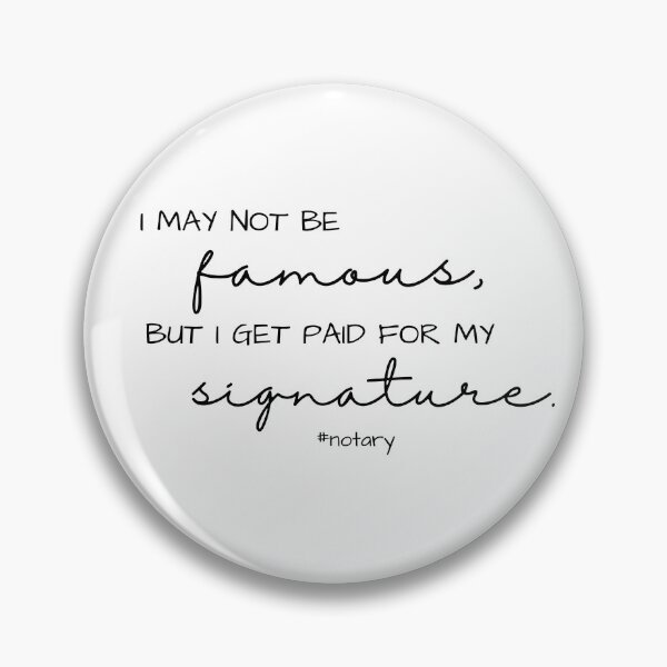 Item preview, Notary Public Famous Signature designed and sold by funtshirtshop.