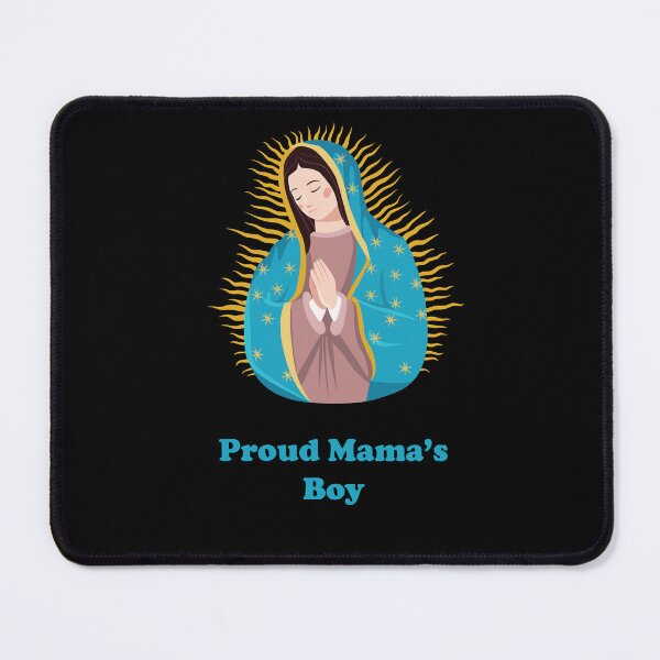 Item preview, Proud Mama's Boy Blessed Virgin Mary designed and sold by ThirdFall.