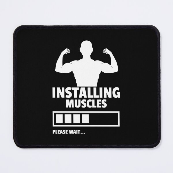 Item preview, Installing Muscles Please Wait - Funny Gym designed and sold by GymWearDepot.