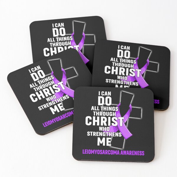 Item preview, I Can Do All Things Through Christ Who Strengthens Me Leiomyosarcoma Awareness designed and sold by Hatjar.