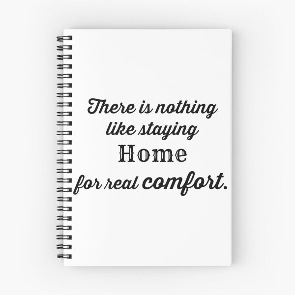 Item preview, There is Nothing Like Staying Home for Real Comfort designed and sold by kittiescuties.