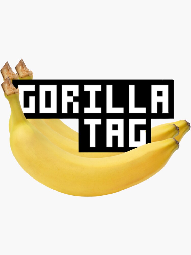 "Bananas For Gorilla Tag! " Sticker by TatianaSh Redbubble