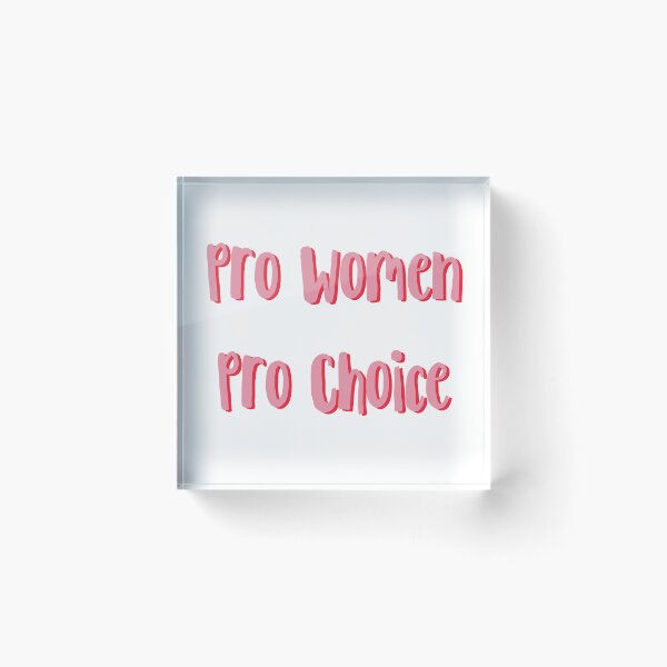 Item preview, Pro Women/ Pro choice designed and sold by Aileenl07.