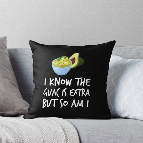 Item preview, Avocado - I Know the Guac Is Extra But So Am I T designed and sold by Kamnna.
