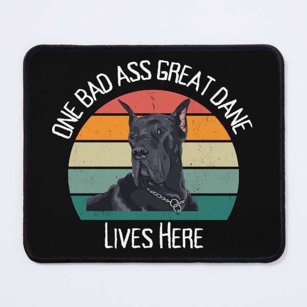 Item preview, MerchHaus - One Bad Ass Great Dane Lives Here Funny Pet Design  designed and sold by MerchHaus.