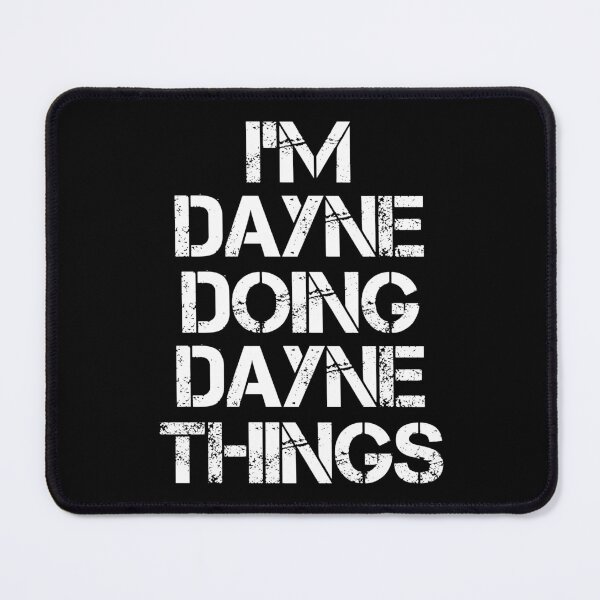 Item preview, Dayne Name T Shirt - Doing Dayne Things Name Gift Item Tee designed and sold by jazminprin.