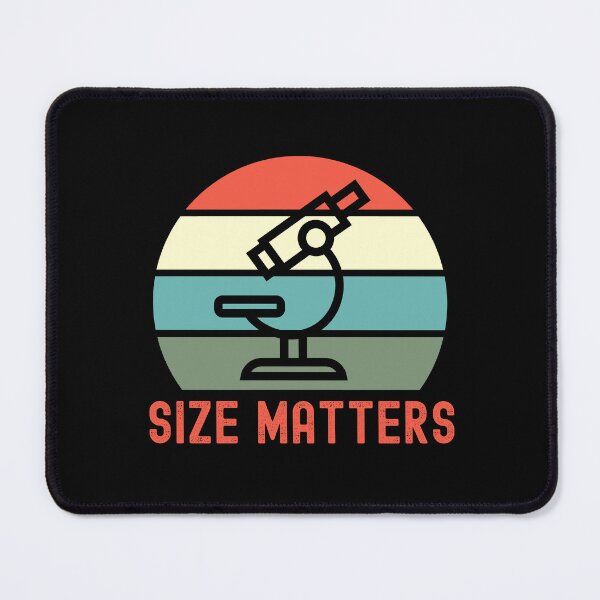 Item preview, Molecular Biology Size Matters - Genetics, Funny Science Gift, Geneticist, Microbiology, Neuroscience, Microscope designed and sold by jadedscientist.