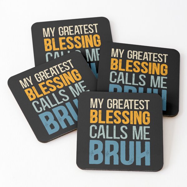 Item preview, My Greatest Blessing Calls Me Bruh Mothers Day Vintage Retro funny Something Stupid Meme designed and sold by Dolphin Graphic.