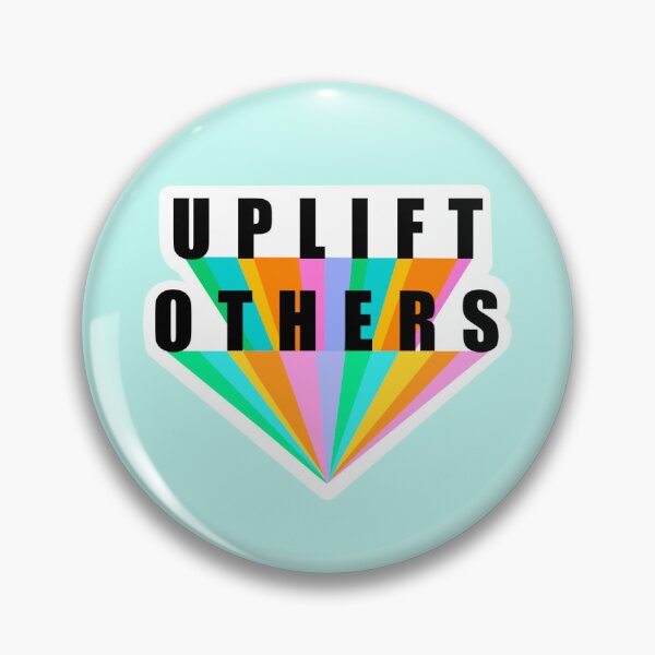 Item preview, Uplift Others designed and sold by justynedarling.