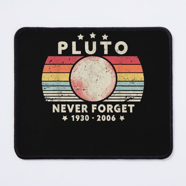 Item preview, Never Forget Pluto. Retro Style Funny Space, Science designed and sold by DouglassHd.