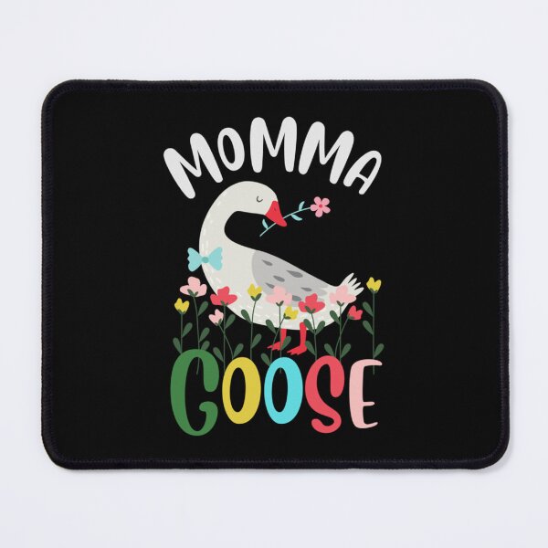 Item preview, Mother Goose Day,Momma Goose,National Mother Goose Day designed and sold by VycMerch.
