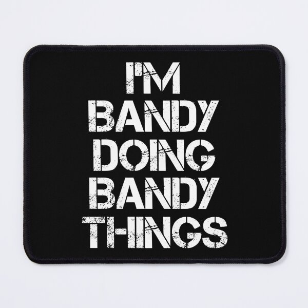 Item preview, Bandy Name T Shirt - Doing Bandy Things Name Gift Item Tee designed and sold by anthonyodo.