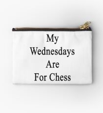 My Wednesdays Are For Chess Studio Pouch