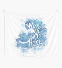 We're All Made Here Wall Tapestry