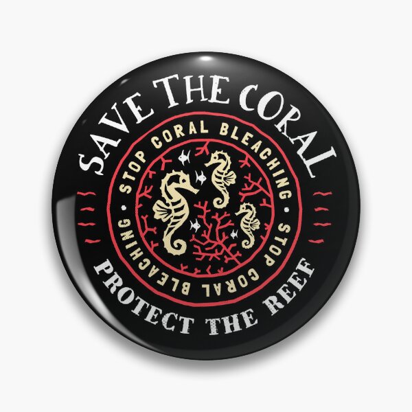 Item preview, Protect the Coral, Save the Reef  designed and sold by Moysfe8910.