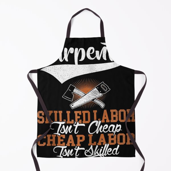 Item preview, Carpenter Skilled Labor Isn't Cheap designed and sold by edensmr.