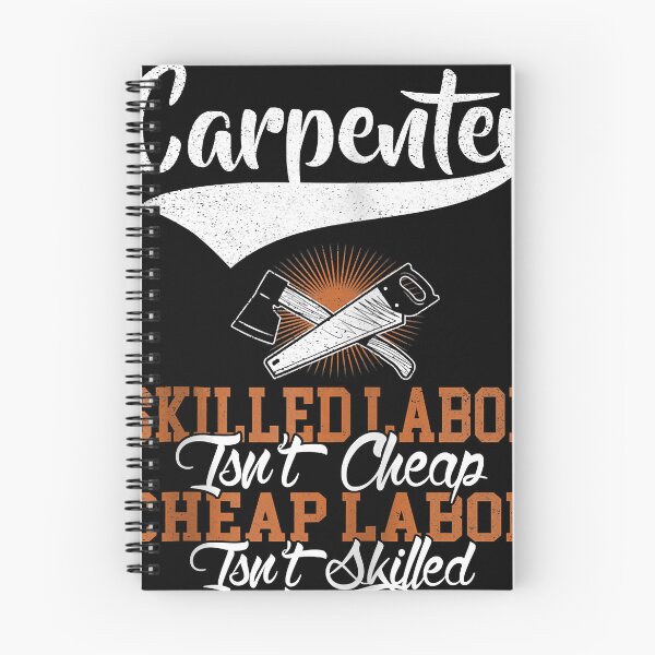 Item preview, Carpenter Skilled Labor Isn't Cheap designed and sold by edensmr.