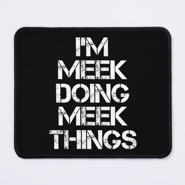 Item preview, Meek Name T Shirt - Doing Meek Things Name Gift Item Tee designed and sold by wardorion9.