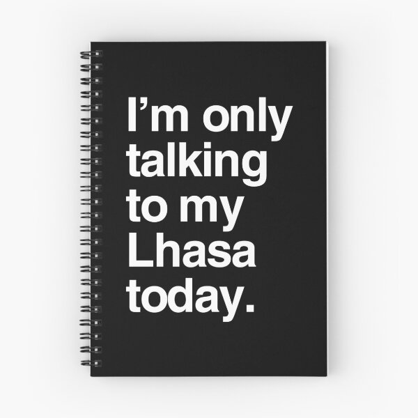 Item preview, I'm Only Talking To My Lhasa Apso designed and sold by More Cute Dogs.