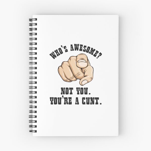 Item preview, Who's Awesome Not You You're a Cunt Funny Mens designed and sold by Cieowensa812.