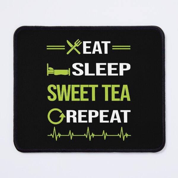 Item preview, Funny Eat Sleep Repeat Sweet Tea designed and sold by HappyTshirt1239.