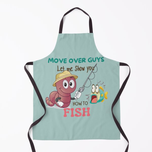 Item preview, Move over guys I'll show you how to fish, Funny Fishing designed and sold by calalassy.
