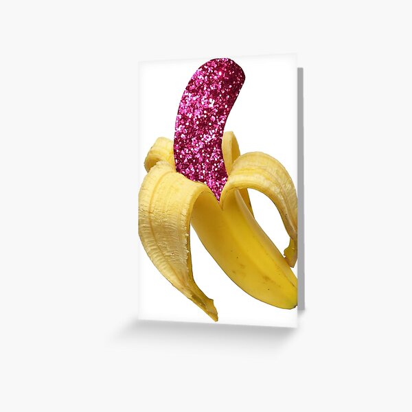 Pink Glitter Banana Greeting Card By Mlswig Redbubble