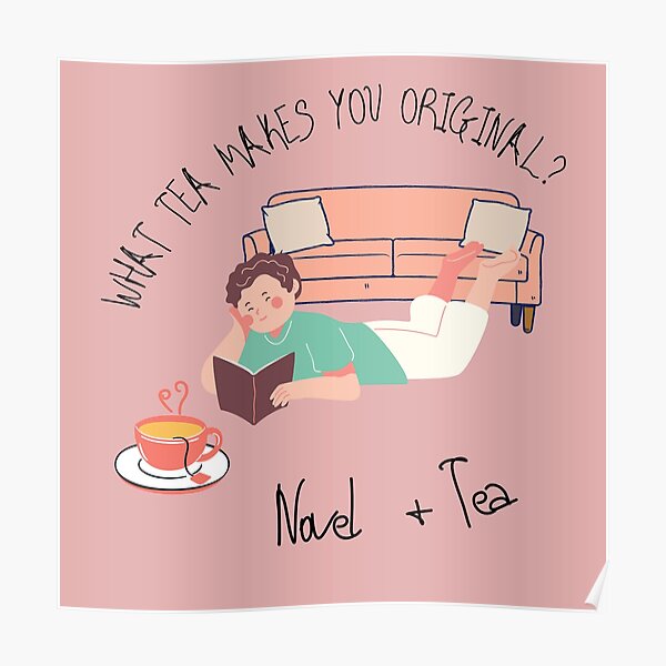 novel-and-tea-what-tea-makes-you-original-poster-for-sale-by