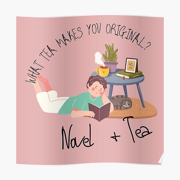 novel-and-tea-what-tea-makes-you-original-poster-by-thecontactor