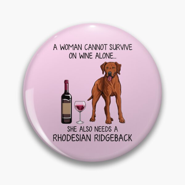 Item preview, Rhodesian Ridgeback and wine Funny gift for dog mom designed and sold by TeeDoozy.