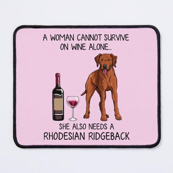 Item preview, Rhodesian Ridgeback and wine Funny gift for dog mom designed and sold by TeeDoozy.