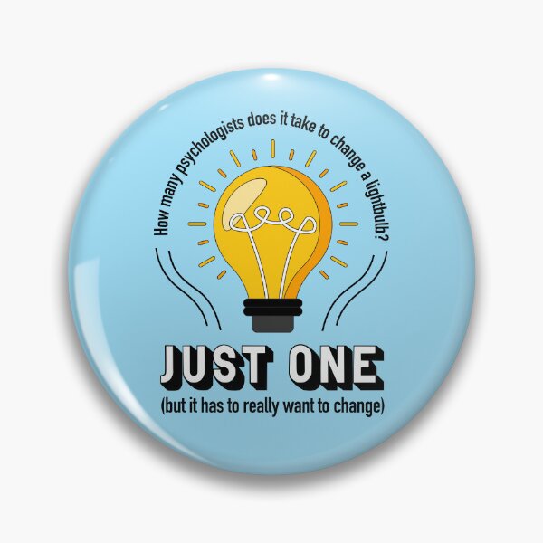 Item preview, How Many Psychologists Does It Take to Change a Lightbulb? designed and sold by Olivia Ossege.