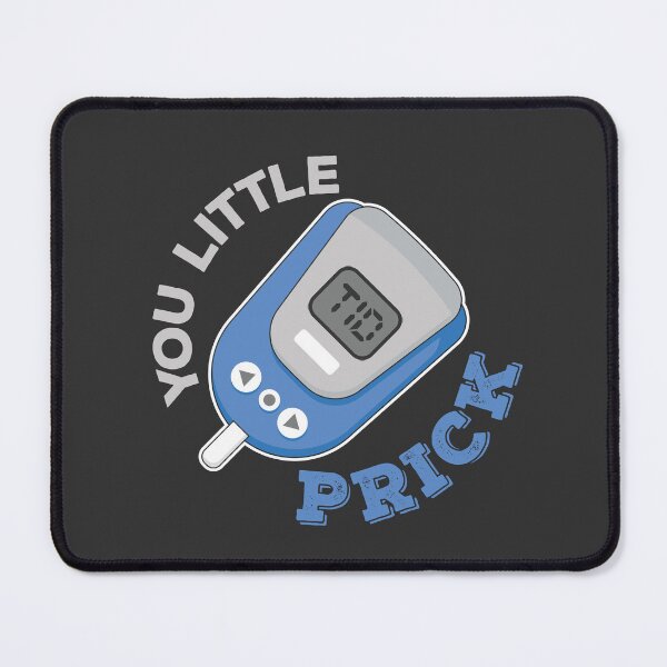Item preview, You Little Prick | Glucometer | Diabetes | Type 1 Diabetes designed and sold by DrawingBoard.