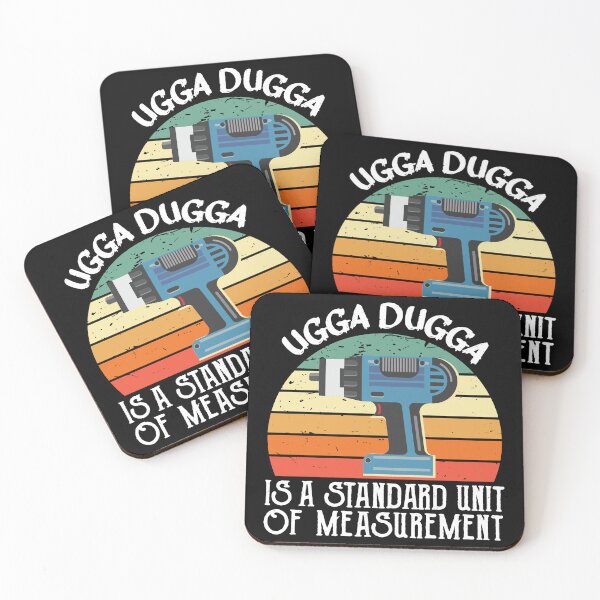 Item preview, Ugga Dugga is a Standard of Measurement for Impactor designed and sold by alltheprints.