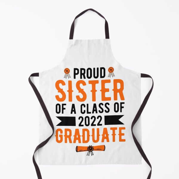 Item preview, Proud Sister Of A 2022 Graduate | Funny Graduation Quotes designed and sold by chetan786.