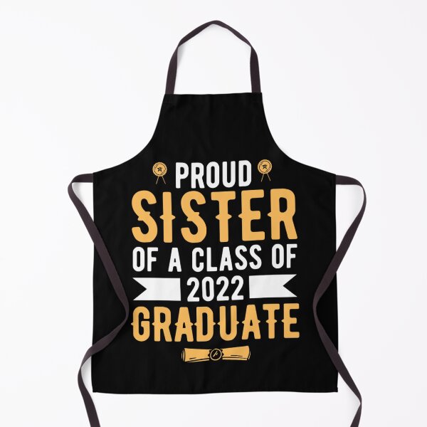 Item preview, Proud Sister Of A 2022 Graduate | Funny Graduation Quotes designed and sold by chetan786.